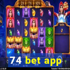 74 bet app